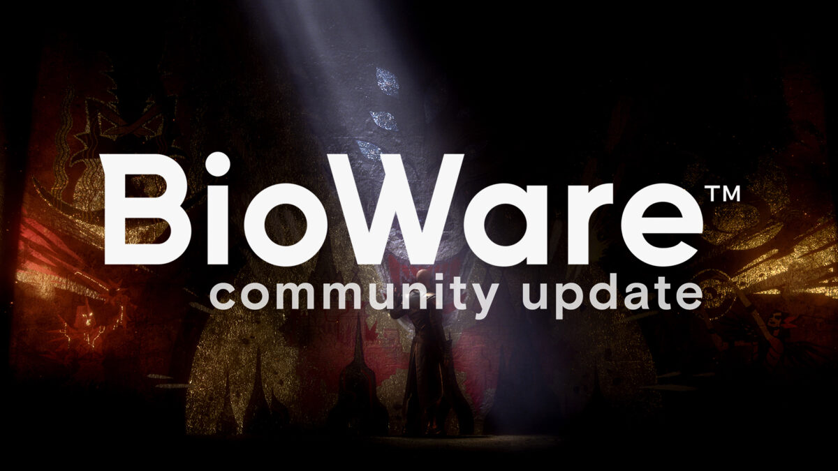 Welcome to the BioWare Community Update!