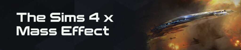 The Sims 4 x Mass Effect